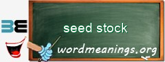 WordMeaning blackboard for seed stock